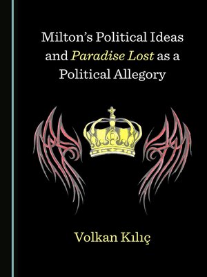 cover image of Milton's Political Ideas and Paradise Lost as a Political Allegory